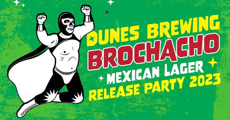 Brochacho Mexican Lager Release Party 2023